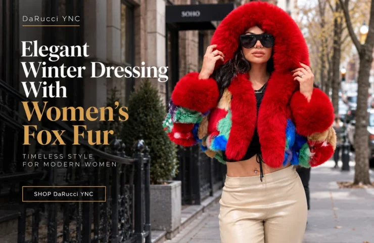 Elegant Winter Dressing With Women’s Fox Fur by DaRucci YNC – DaRucci Jackets